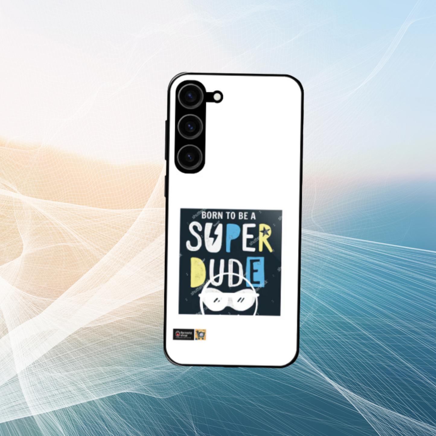Born to be Super Dude Samsung Galaxy S23 Ultra, S23 & S23 Plus Glass Case